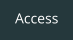 Access